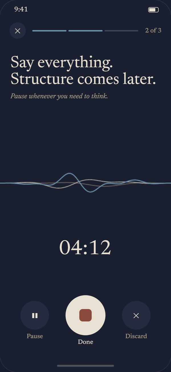The recording screen: Say everything. Structure comes later. A timer reads 04:12.